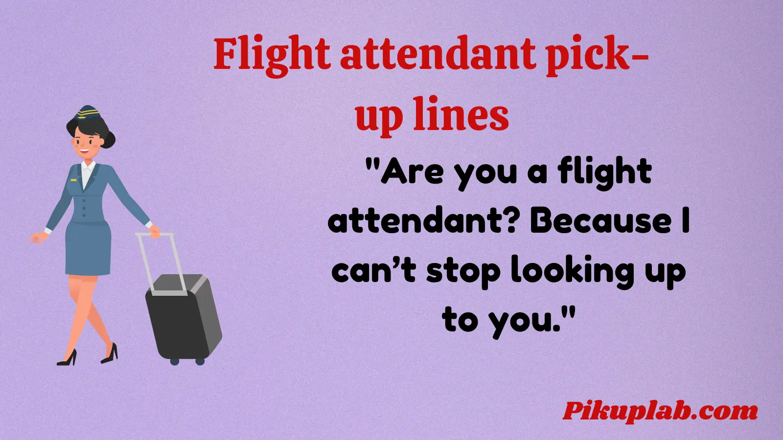 Flight Attendant Pick Up Lines