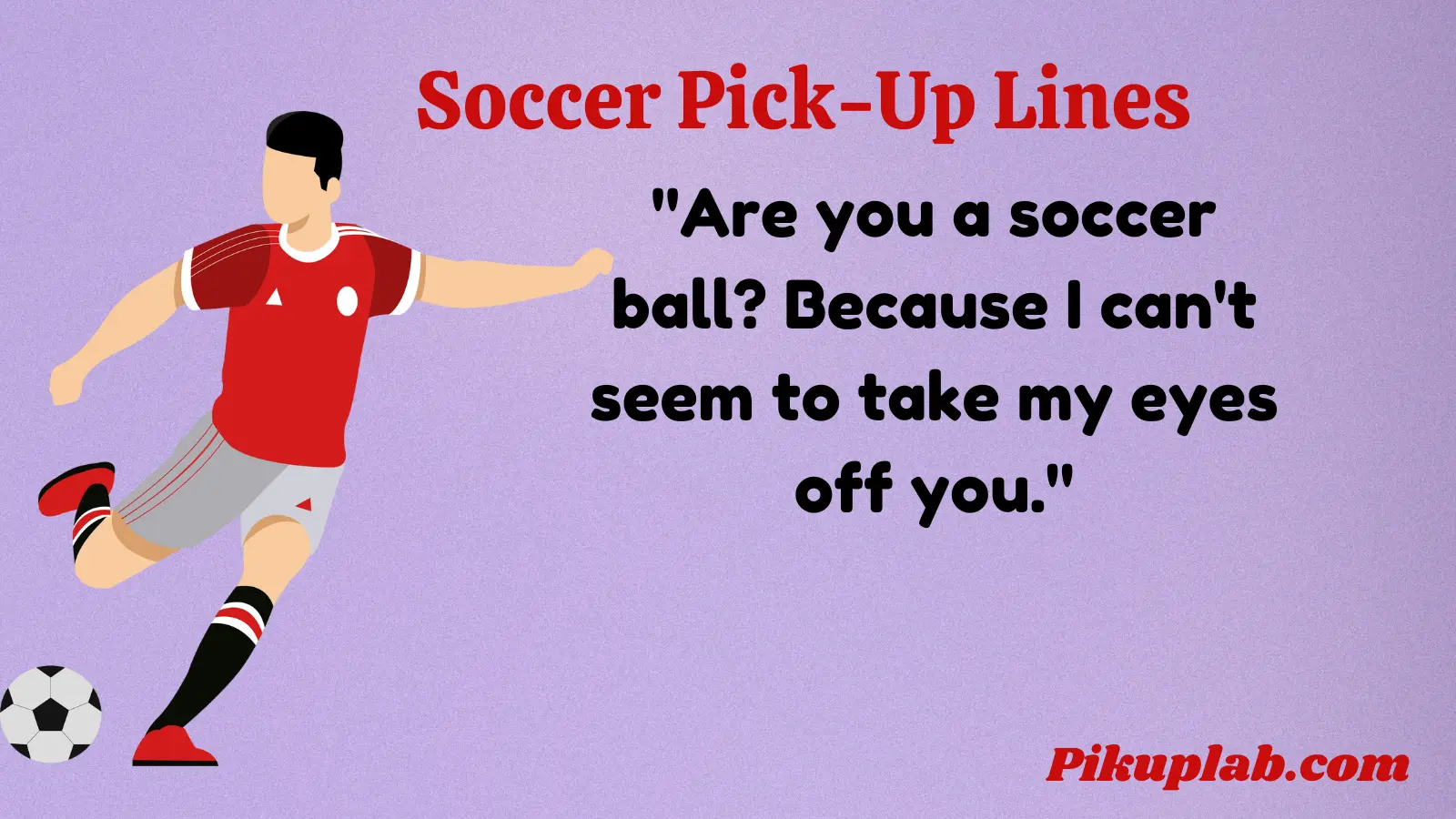 Soccer Pick Up Lines