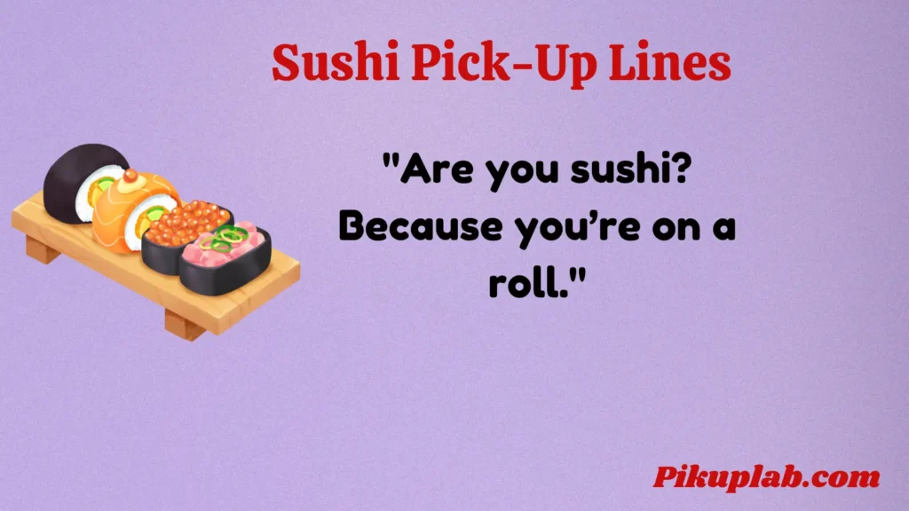 Food Pick Up Lines