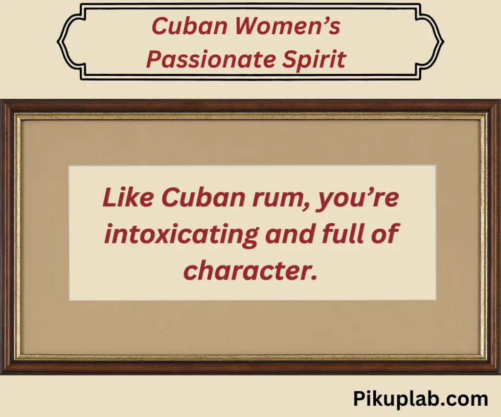 Cuban Women’s Passionate Spirit