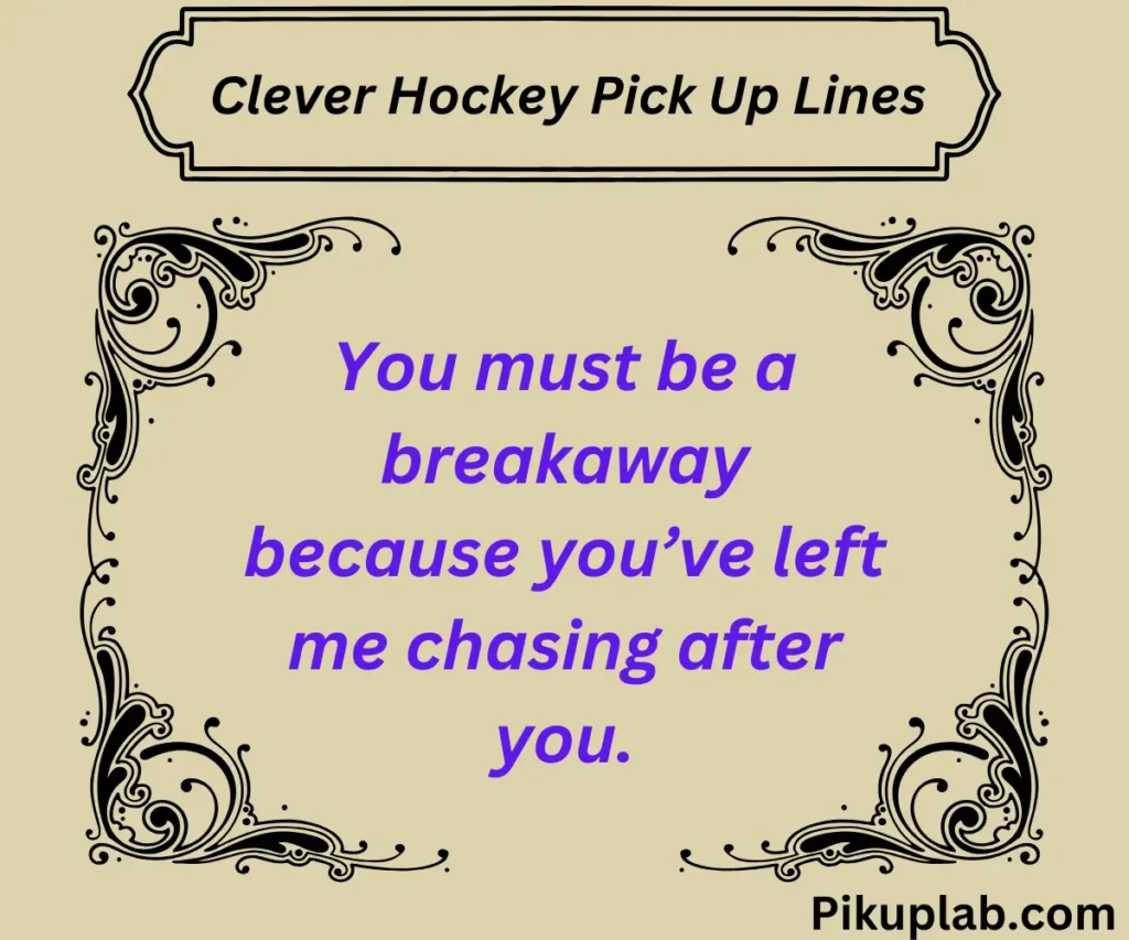 Clever Hockey Pick Up Lines