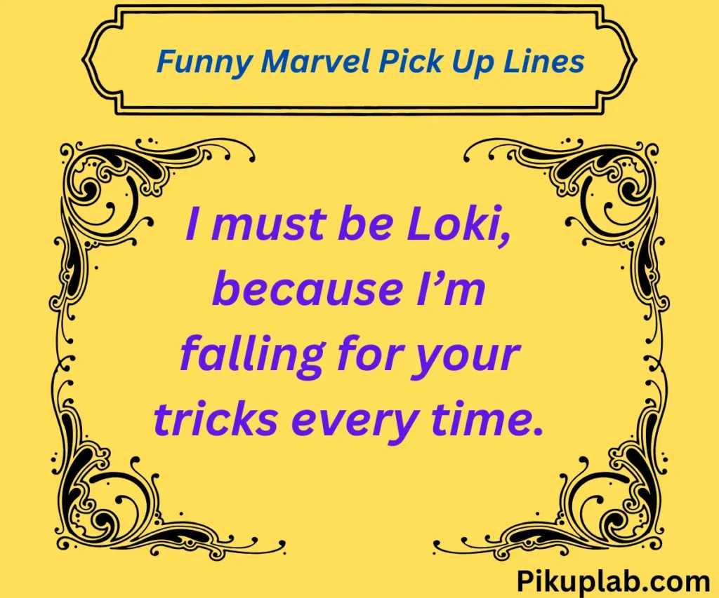 Funny Marvel Pick Up Lines