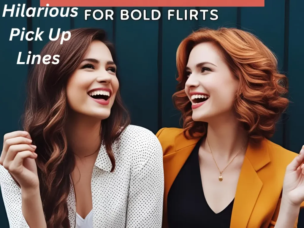 🤭 Hilarious Pick Up Lines for Bold Flirts