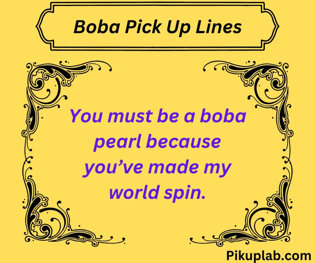 Playful Boba Pick Up Lines