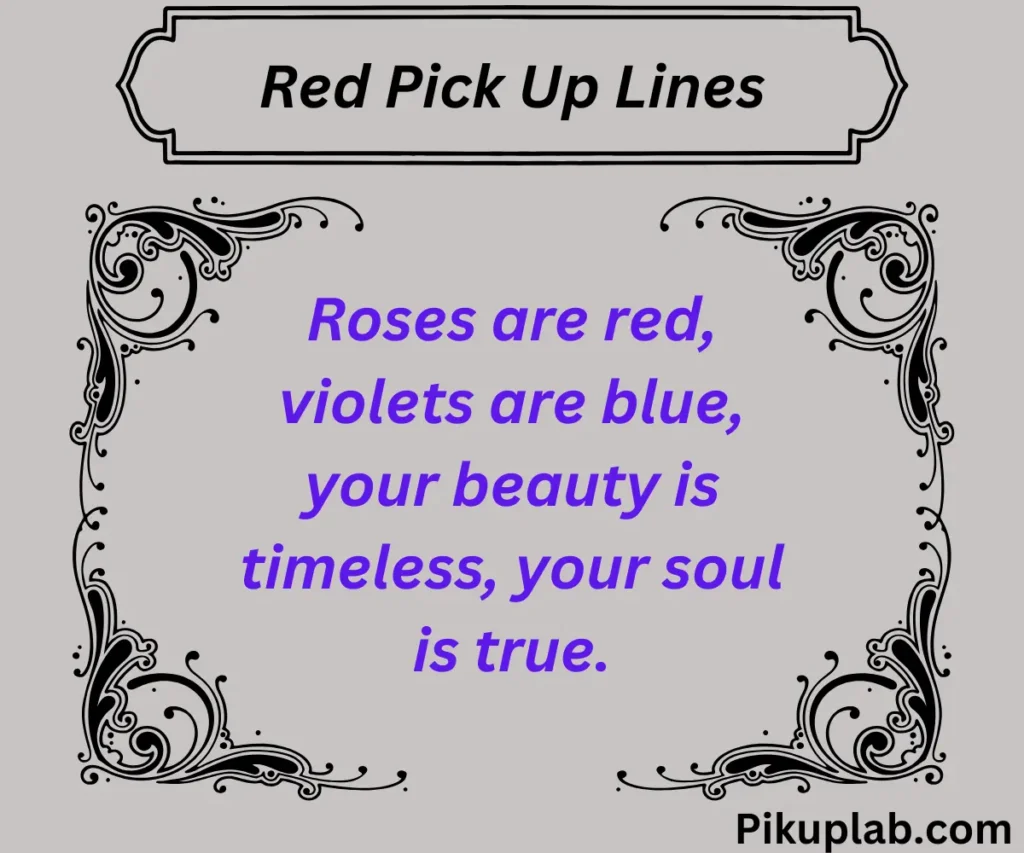 Romantic Roses Pickup lines