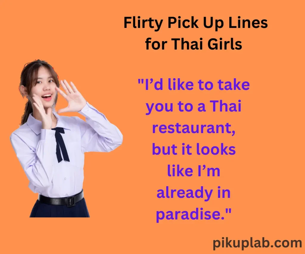  Flirty Pick Up Lines for Thai Girls