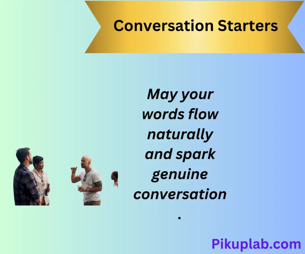 Conversation Starters: What to Say When You Approach