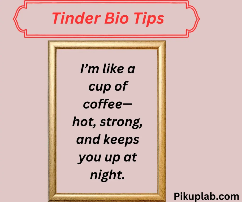 Best Tinder Bio Tips