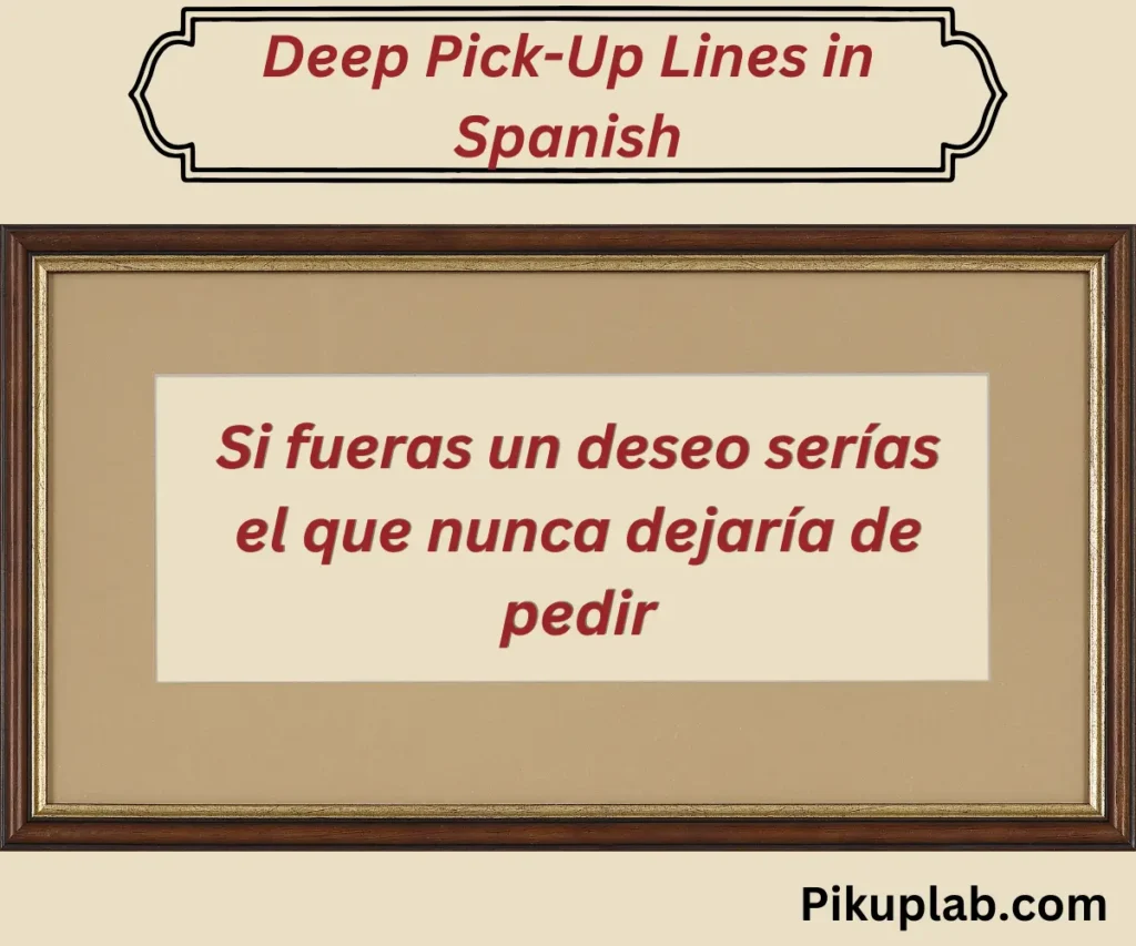 Deep Pick-Up Lines in Spanish