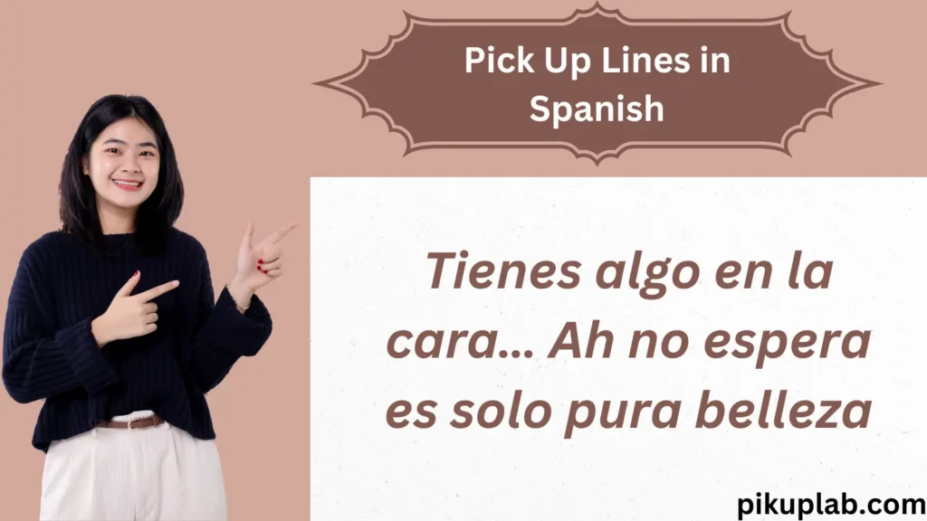 Pick Up Lines in Spanish