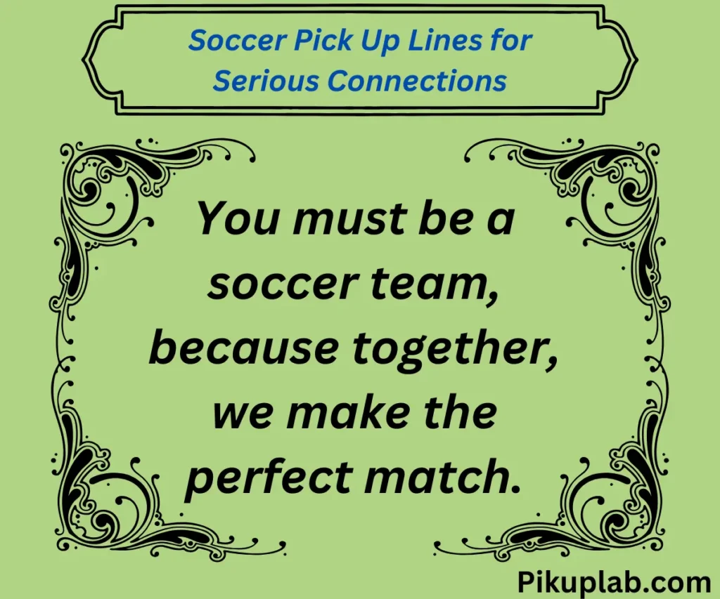 Soccer Pick Up Lines