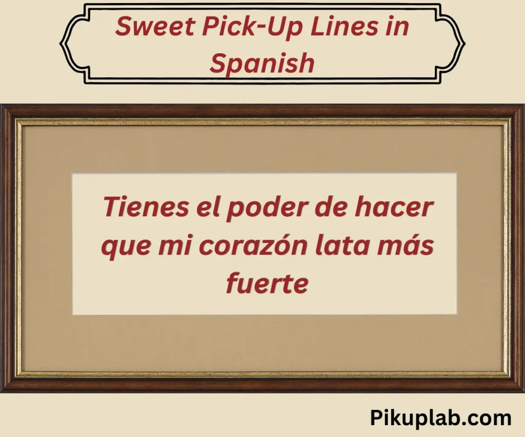 Sweet Pick-Up Lines in Spanish