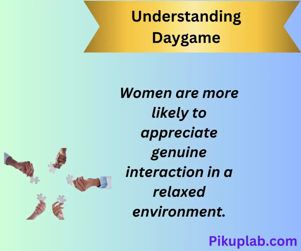 Understanding Daygame: What It Is and Why It Works