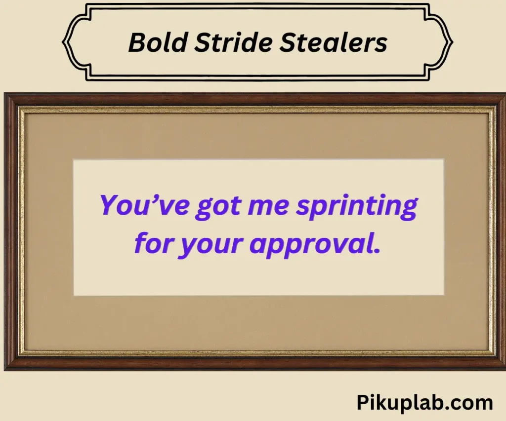 Bold Stride Stealers