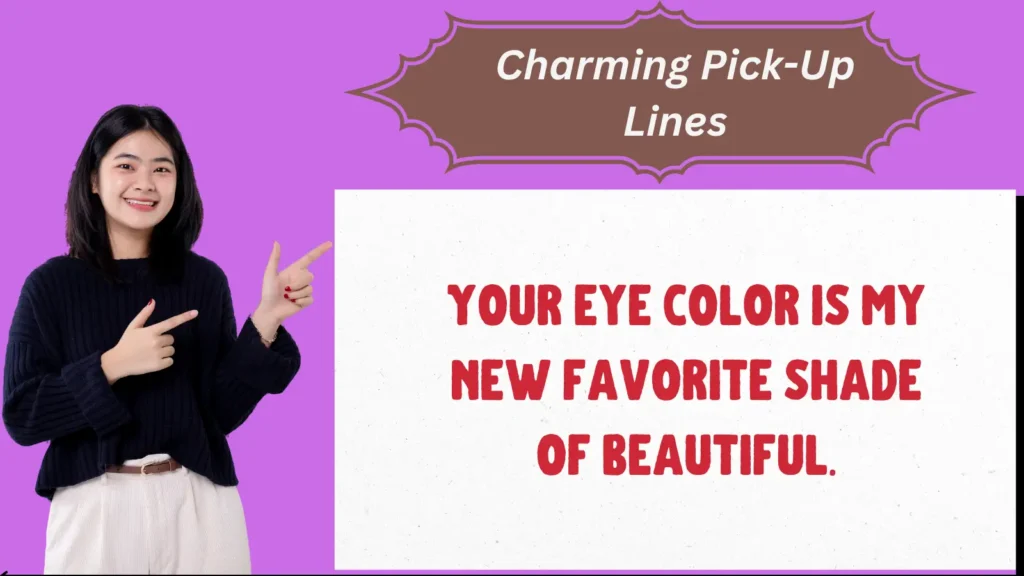 Charming Pick-Up Lines