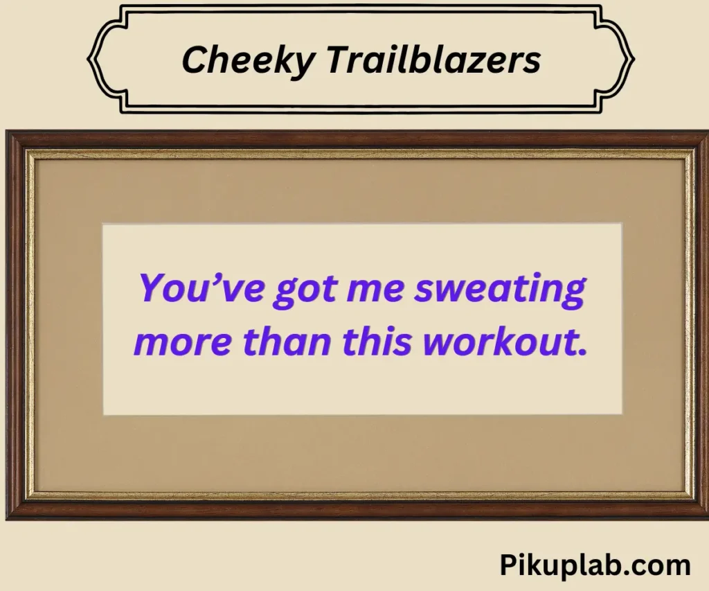 Cheeky Trailblazers