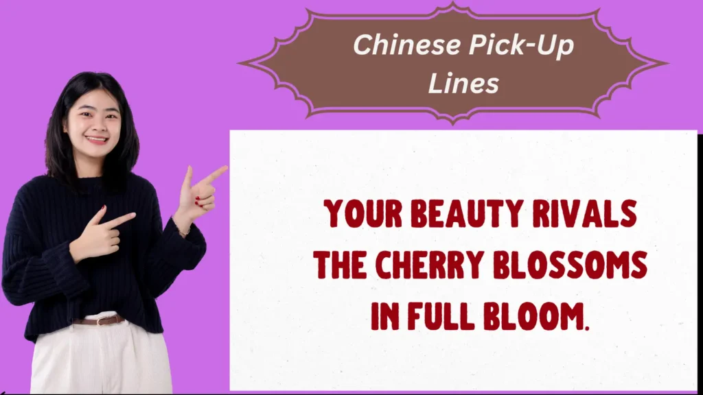 Chinese Pick-Up Lines