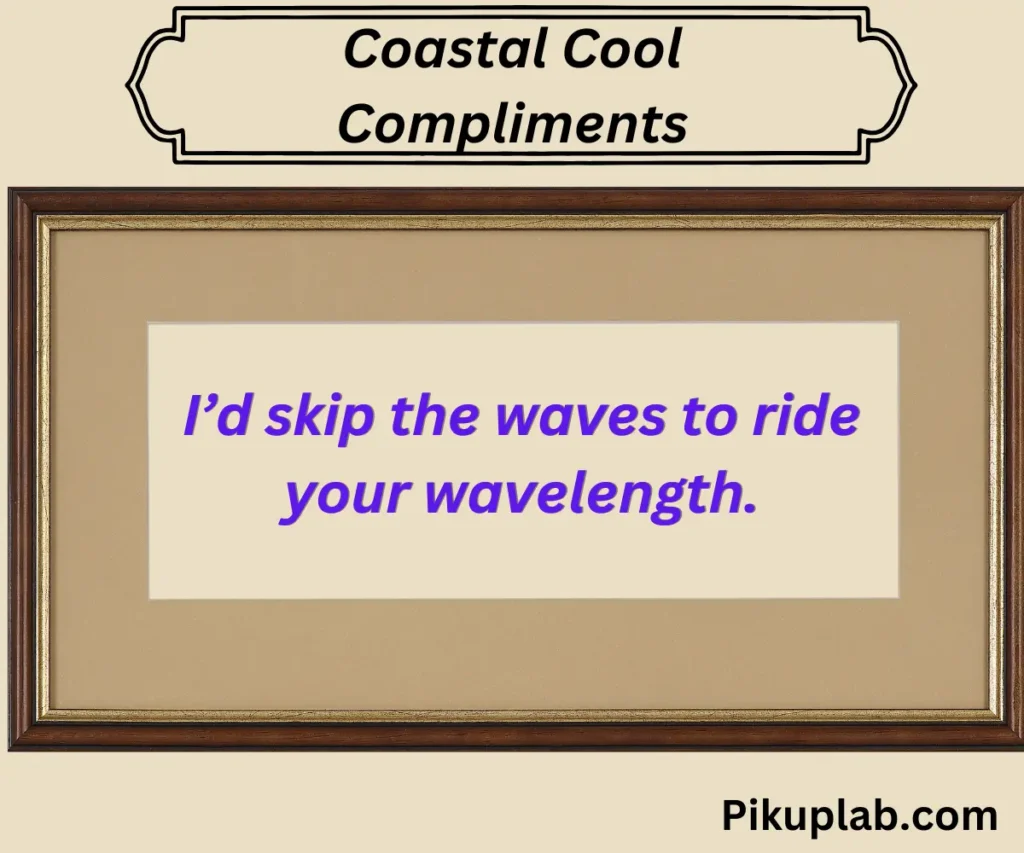 Coastal Cool Compliments