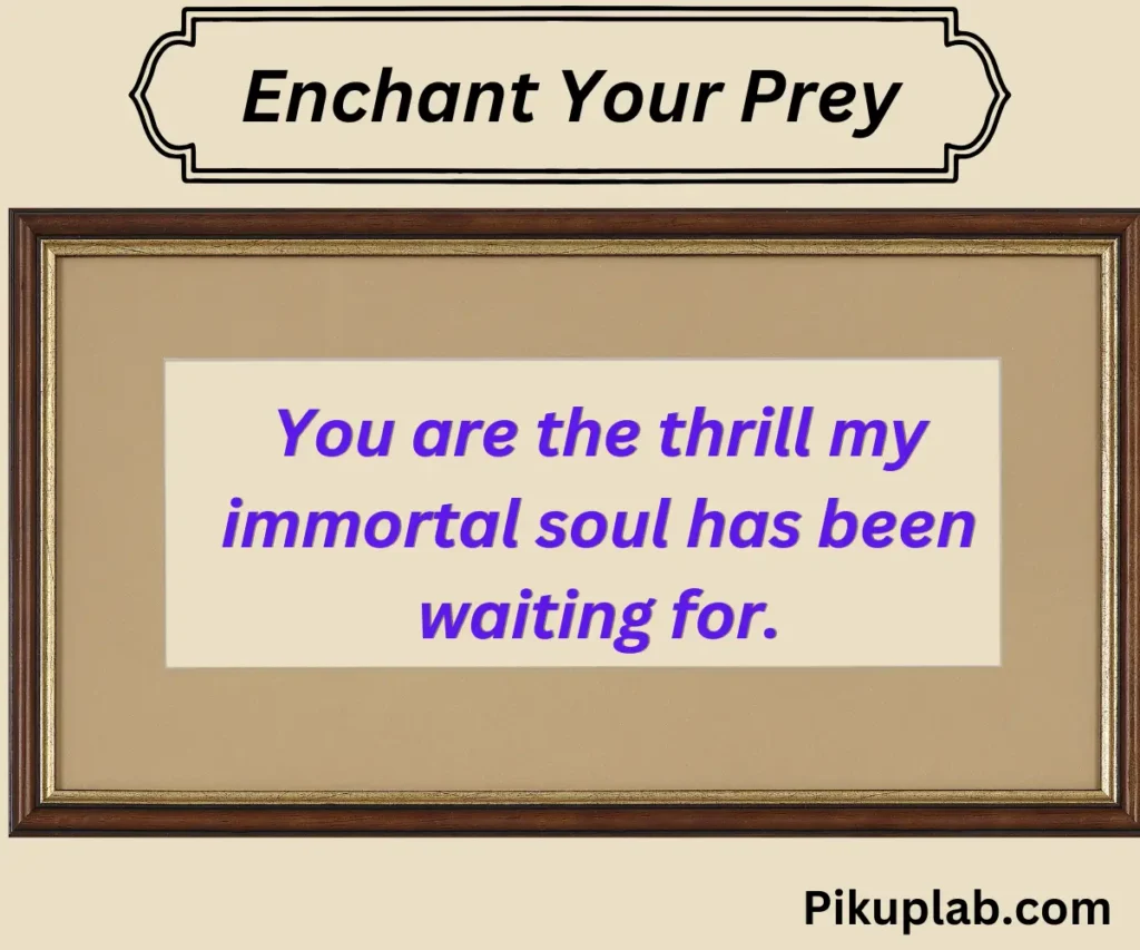 Enchant Your Prey