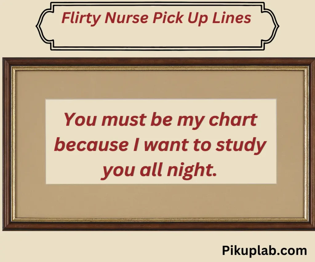 Flirty Nurse Pick Up Lines