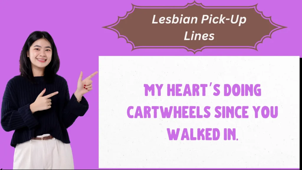 Lesbian Pick-Up Lines