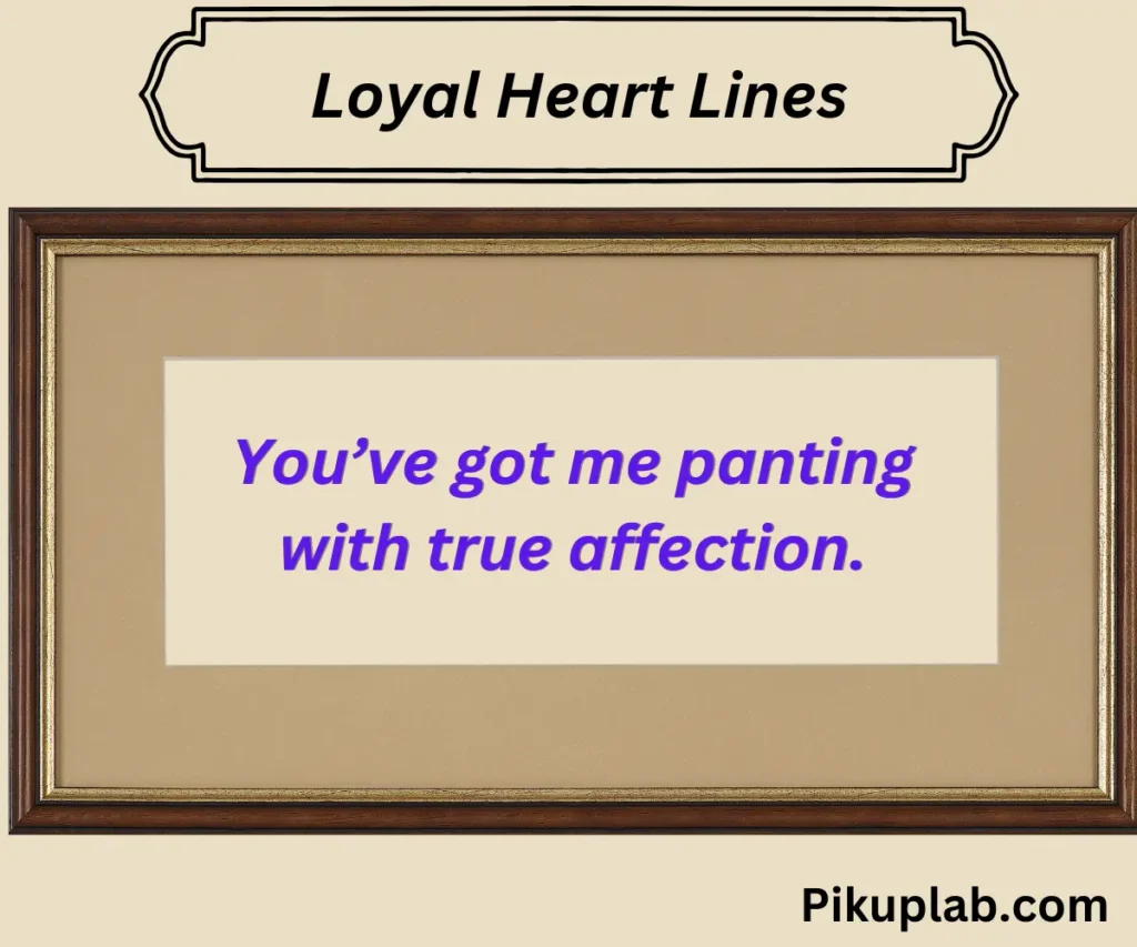 Loyal Heart Lines