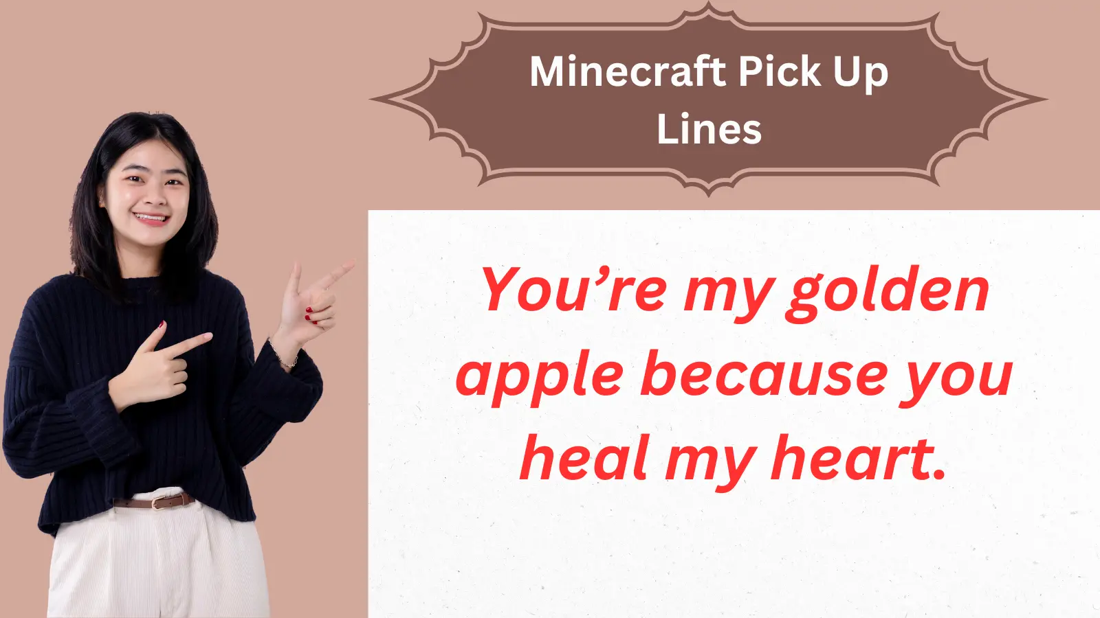 Minecraft Pick Up Lines