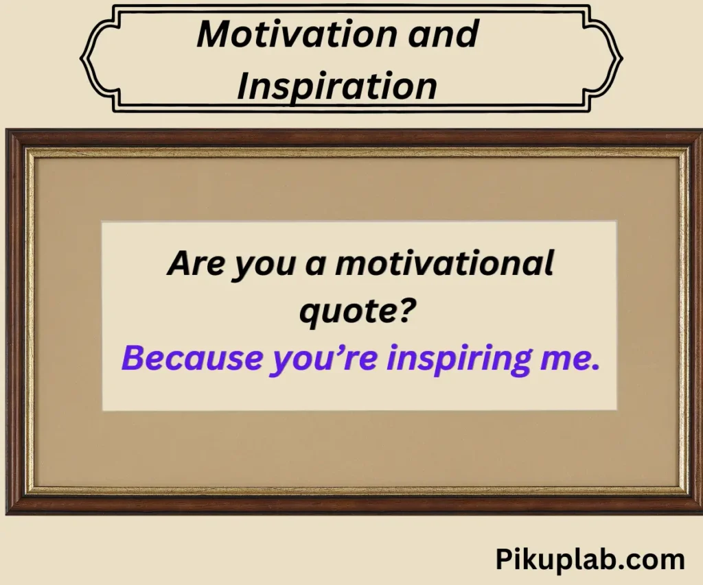 Motivation and Inspiration