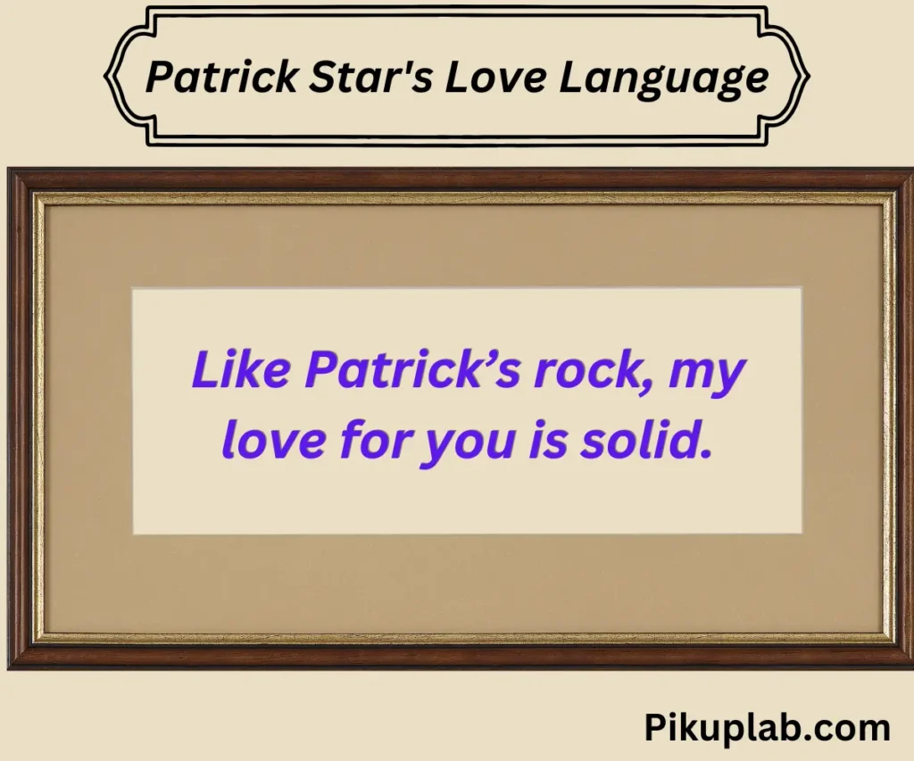 Patrick Star's Love Language