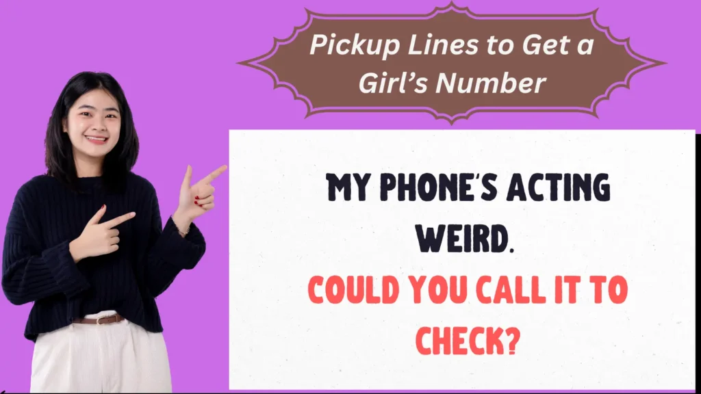 Pickup Lines to Get a Girl’s Number