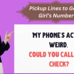 Pickup Lines to Get a Girl’s Number