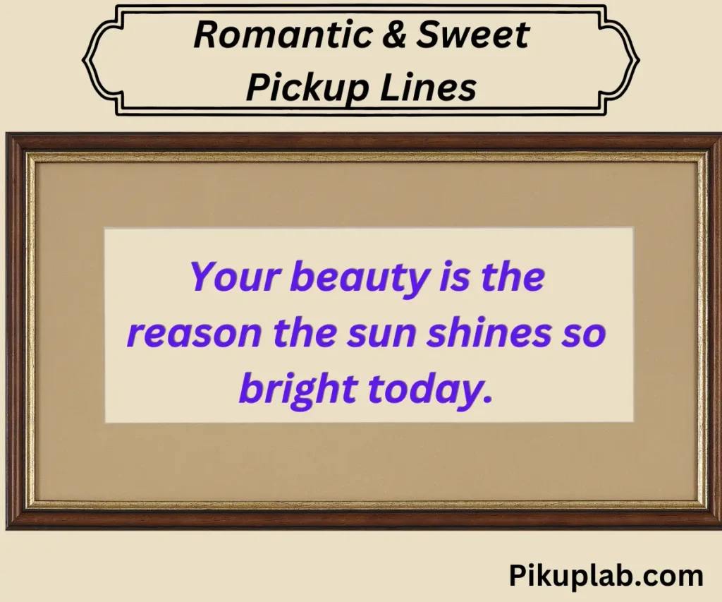 Romantic & Sweet Pickup Lines