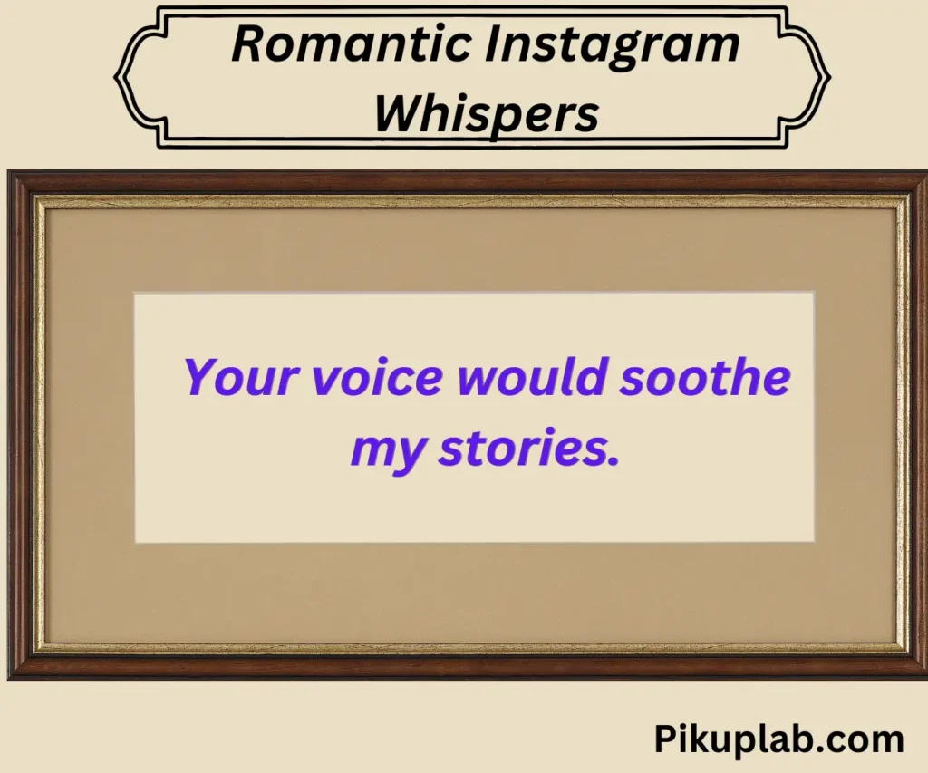 Romantic Instagram Whispers