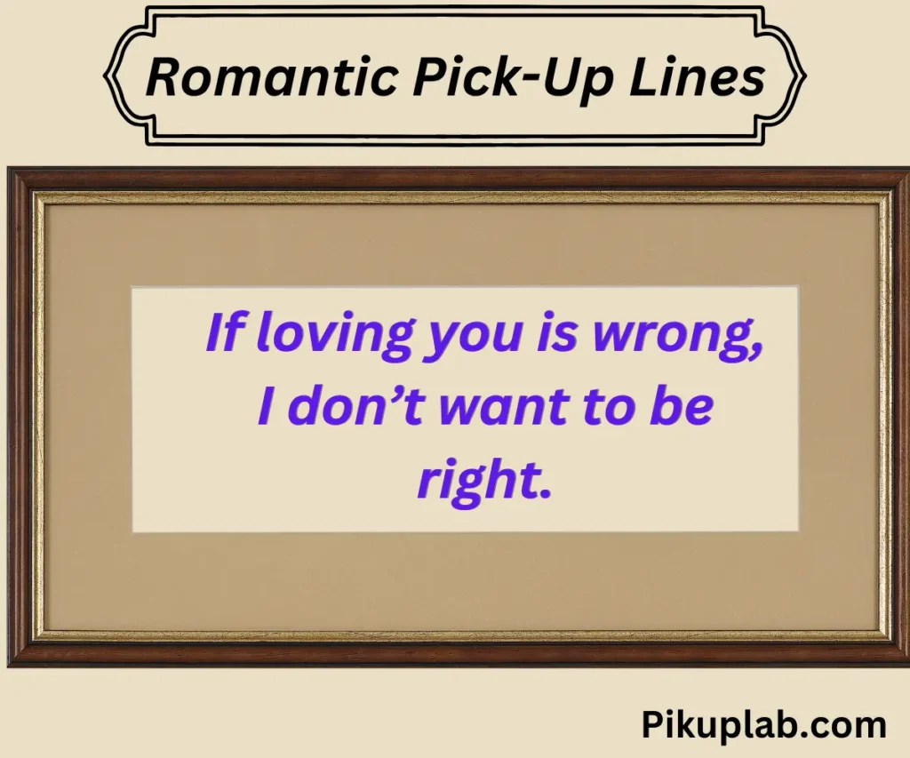 Romantic Pick-Up Lines