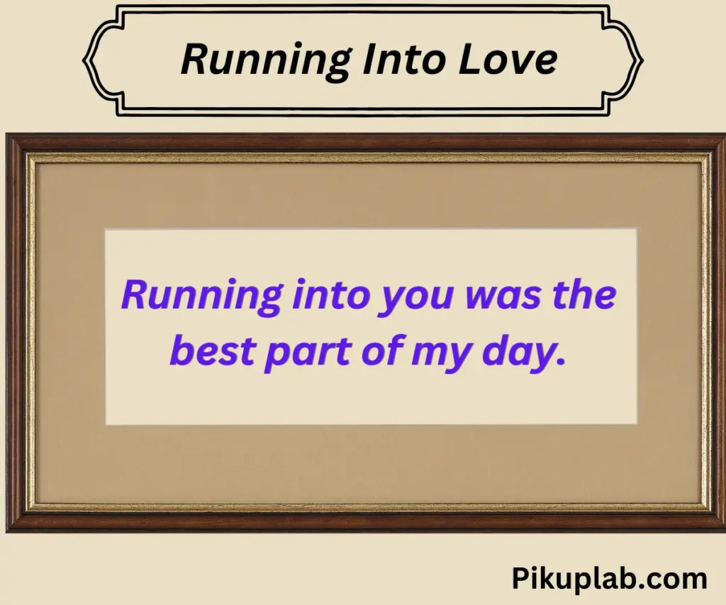 Running Into Love