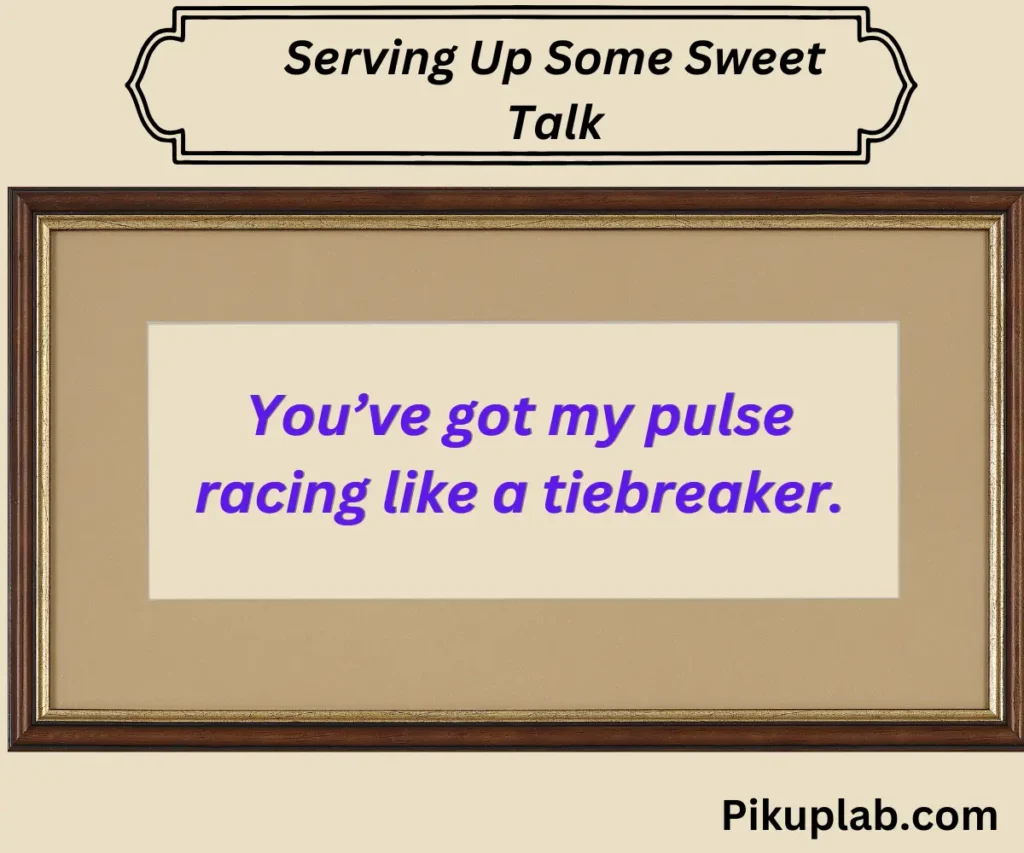 Serving Up Some Sweet Talk