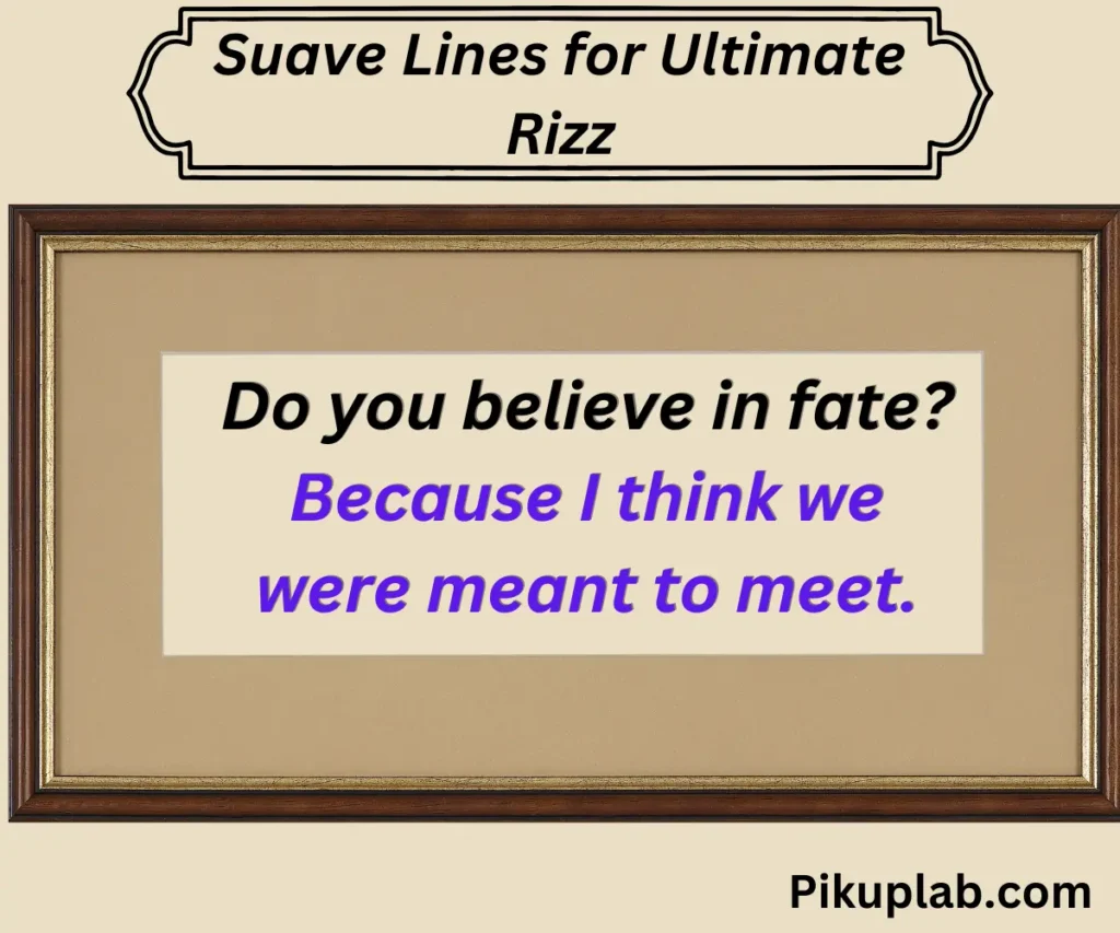 Suave Lines for Ultimate Rizz