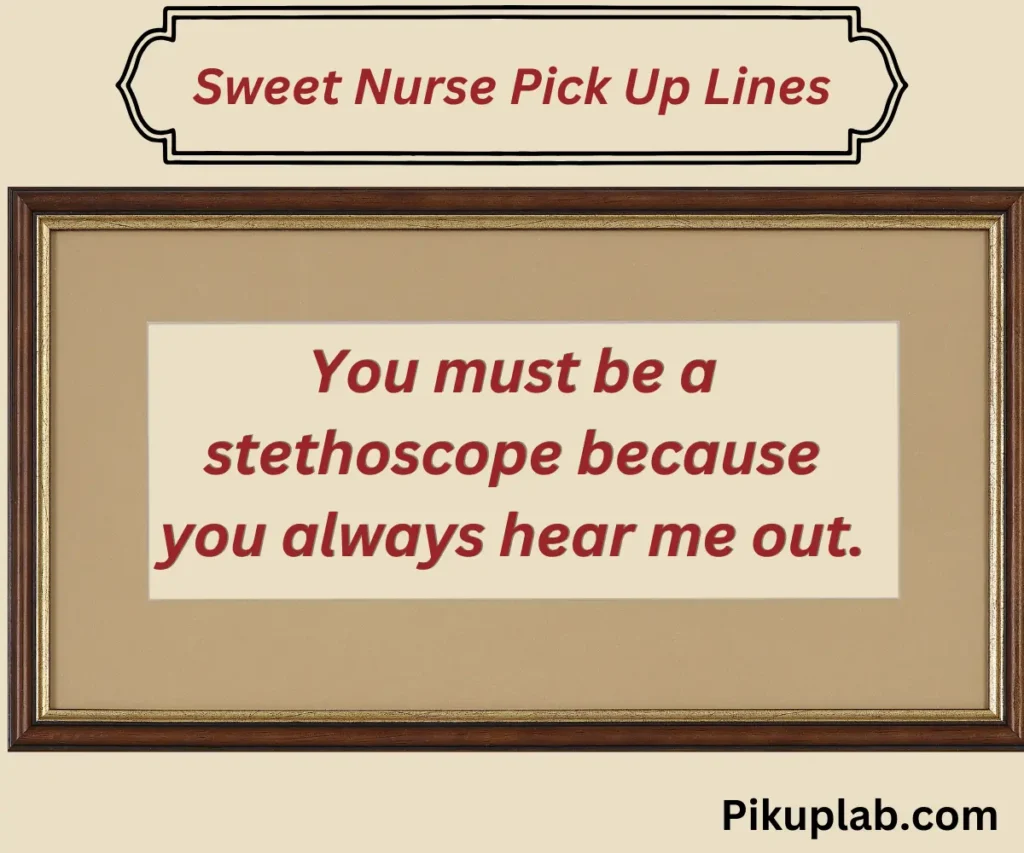 Sweet Nurse Pick Up Lines