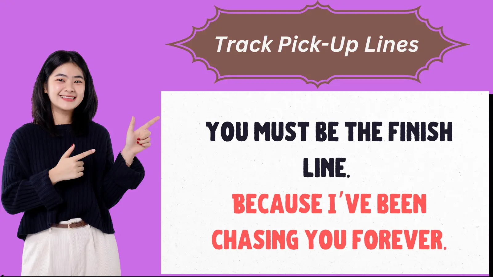 Track Pick-Up Lines