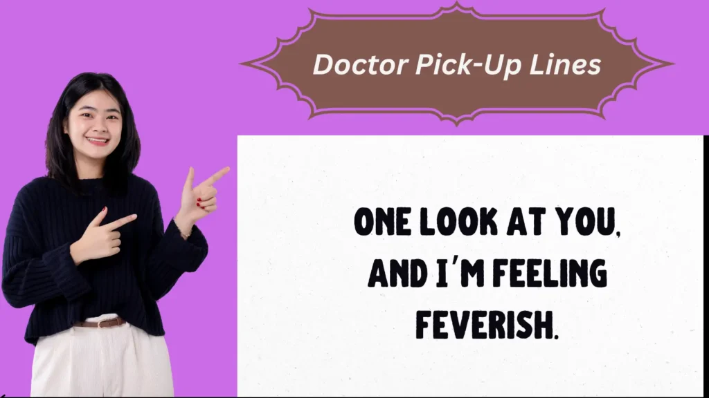Doctor Pick-Up Lines