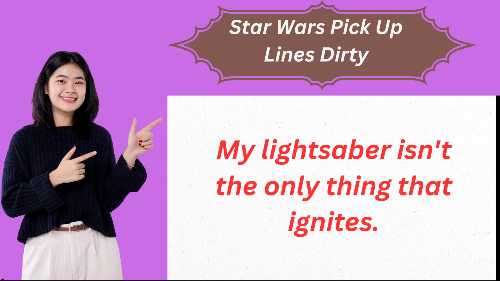 Star Wars Pick Up Lines Dirty