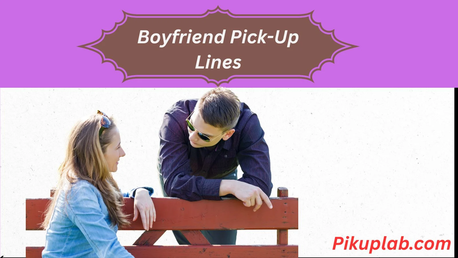 Boyfriend Pick-Up Lines
