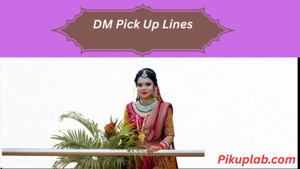 DM Pick Up Lines