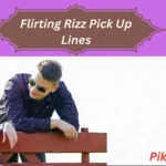 Flirting Rizz Pick Up Lines