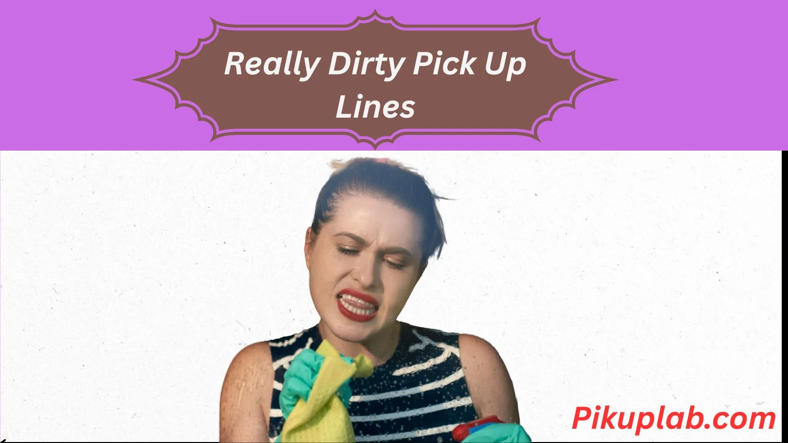 Really Dirty Pick Up Lines