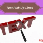 Text Pick Up Lines