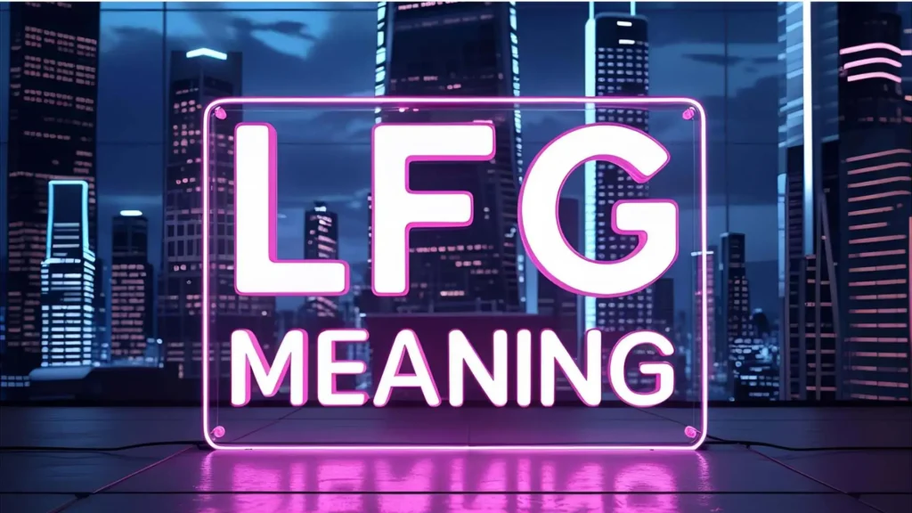 LFG Meaning