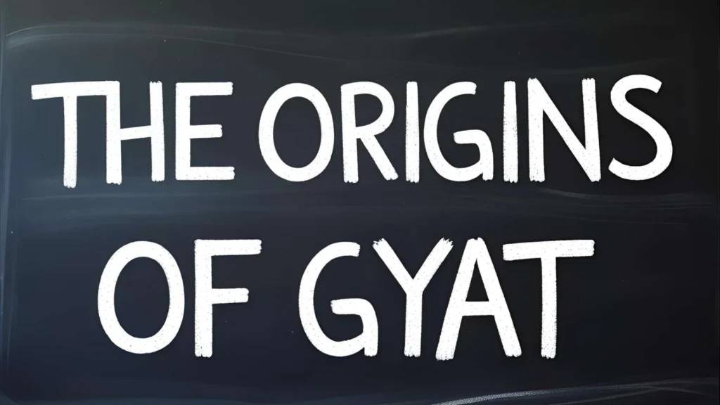 GYAT Meaning