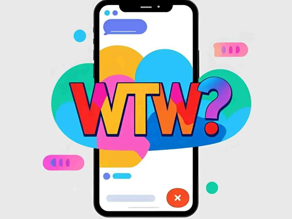 WTW Meaning in Relevance in Online Conversations & Dating Apps