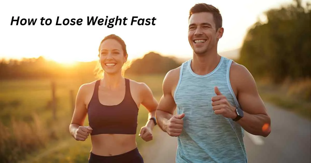How to Lose Weight Fast